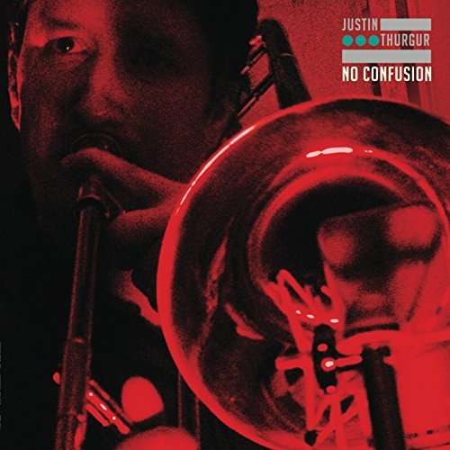 Cover for Justin Thurgur · No Confusion (CD) (2021)