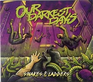 Cover for Our Darkest Days · Snakes &amp; Ladders (LP) (2022)