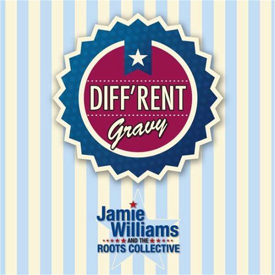 Jamie Williams and the Roots Collective · Diffrent Gravy (CD) (2018)