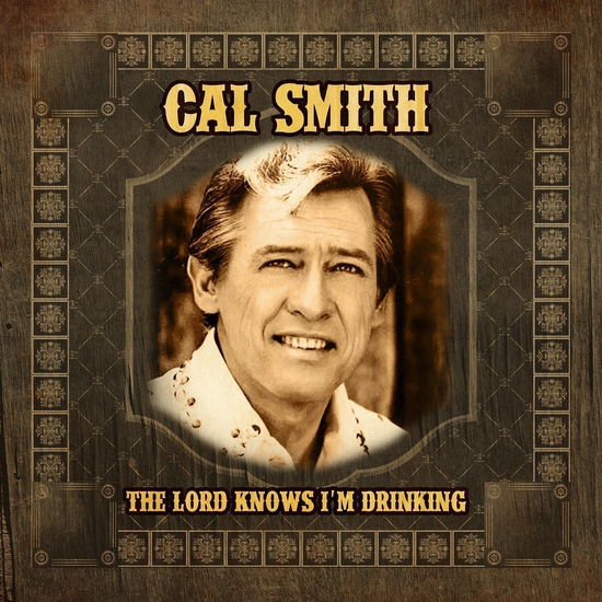 Cover for Cal Smith · Lord Knows I'm Drinking (CD) (2024)