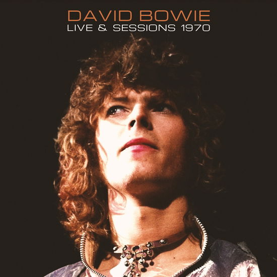 Live & Sessions 1970 - David Bowie - Musique - EXPENSIVE WOODLAND - 0803341564251 - 26 mai 2023