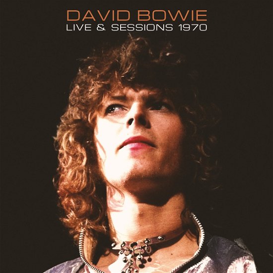 Cover for David Bowie · Live &amp; Sessions 1970 (CD) (2023)