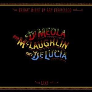 Cover for Mclaughlin / Meola / Lucia · Friday Night in FRANSISCO -LIVE- -180GR- 45 RPM, GATEFOLD (LP) (2015)