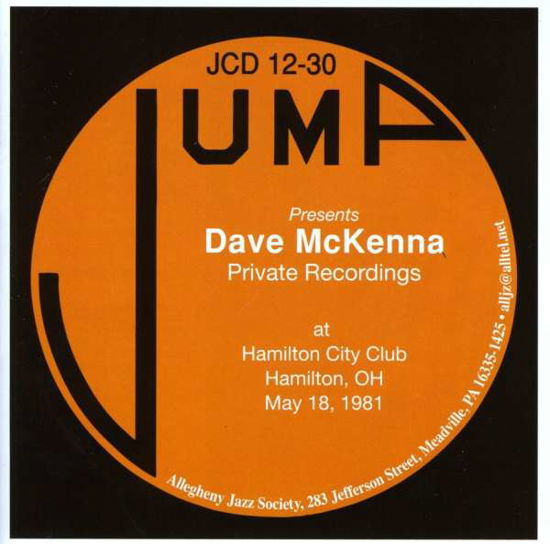 Cover for Dave Mckenna · Private Recordings @ Hamilton City Club (CD) (2019)