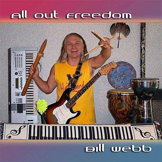 Cover for Bill Webb · All out Freedom (CD) (2011)