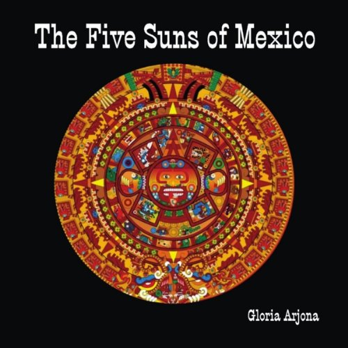 Cover for Gloria Arjona · The Five Suns of Mexico (CD) (2013)