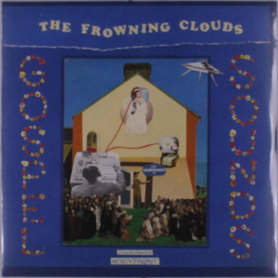 Cover for Frowning Clouds · Gospel Sounds &amp; More From The Church Of Science (LP) (2022)