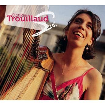 Cover for Clotilde Trouillard · Solo (CD) (2013)