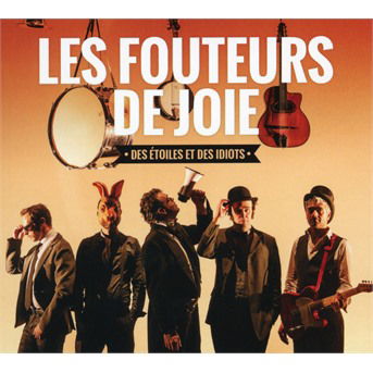 Cover for Les Fouteurs De Joie · Des Étoiles Et Des Idiots (CD) (2018)
