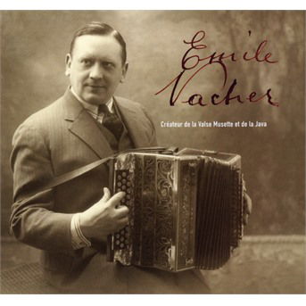 Cover for Emile Vacher · Createur De La Valse (CD) (2019)
