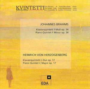 Piano Quintets - Brahms / Kvintetti - Musique - EDA - 4012476000251 - 23 octobre 2007