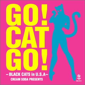 Go Cat Go Black Cats in USA - Black Cats - Muzyka - EMIJ - 4540504000251 - 23 września 2004