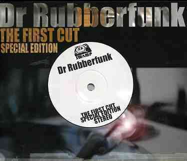 Cover for Dr. Rubberfunk · First Cut (CD) [Japan Import edition] (2005)