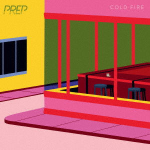 Cover for Prep · Cold Fire (CD) [Bonus Tracks edition] (2018)