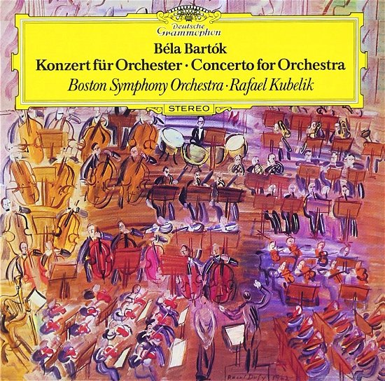Béla Bartók: Concerto For Orchestra - Rafael Kubelik & Boston Symphony Orchestra - Musik - DEUTSCHE GRAMMOPHON - 4988005813251 - 11. August 2022