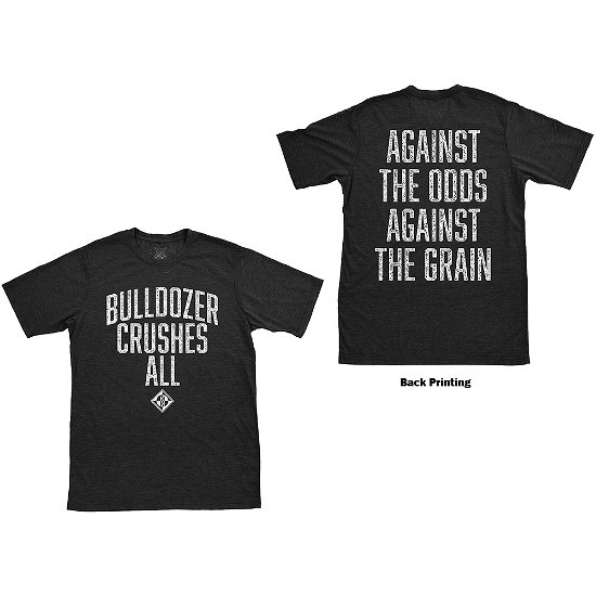 Machine Head Unisex T-Shirt: Bulldozer (Back Print) - Machine Head - Merchandise - PHD - 5056187736251 - April 23, 2021