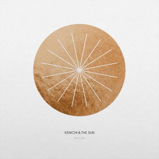 Cover for Kenichi &amp; The Sun · White Fire (180g White LP Gatefold) (LP) (2021)