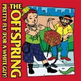 Cover for The Offspring · Pretty Fly (For A White Guy) (SCD)