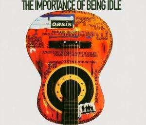 Importance of Being..4tr- - Oasis - Musik - EPIC - 5099767607251 - 25 augusti 2005