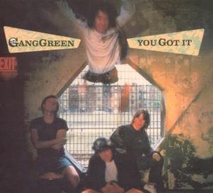 Cover for Gang Green · You Got It (CD) [Remastered edition] [Digipak] (2013)
