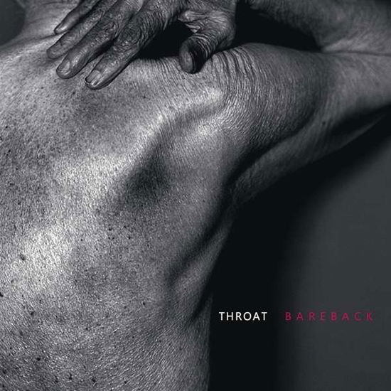 Cover for Throat · Bareback (LP) (2018)