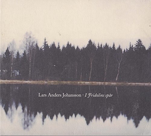 Cover for Johansson Lars Anders · I Fridolins Spår (CD) (2008)
