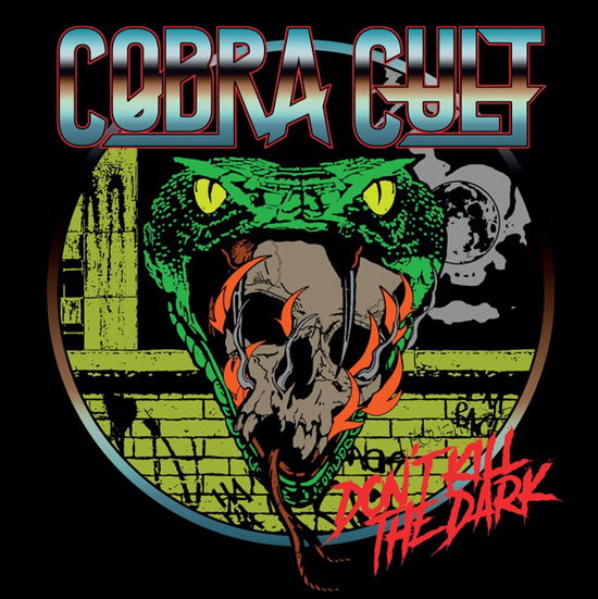 Dont Kill The Dark - Cobra Cult - Musiikki - GMR MUSIC GROUP - 7350006766251 - perjantai 23. joulukuuta 2022