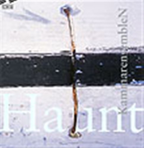 Haunt - Kammarensemblen - Music - PHS - 7391971001251 - January 18, 2000