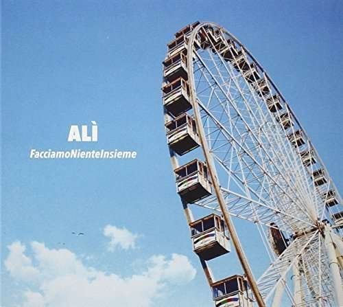 Cover for Ali · Facciamo Niente Insieme (CD) (2016)