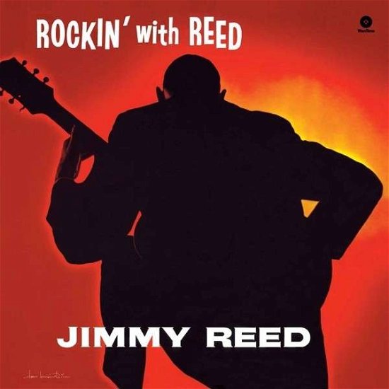 Rockin' with Reed - Jimmy Reed - Musik - WAX TIME - 8436542017251 - 3. marts 2015