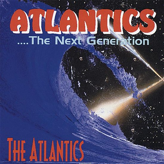 Cover for Atlantics · Atlantics-the Next Generation (CD) (2002)