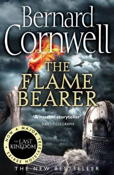 The Flame Bearer - The Last Kingdom Series - Bernard Cornwell - Bøger - HarperCollins Publishers - 9780007504251 - 20. april 2017