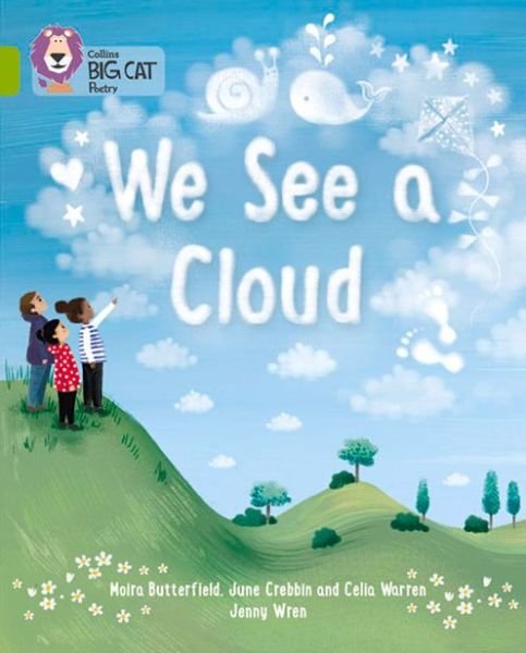 We See a Cloud: Band 11/Lime - Collins Big Cat - June Crebbin - Bøger - HarperCollins Publishers - 9780007591251 - 8. april 2015