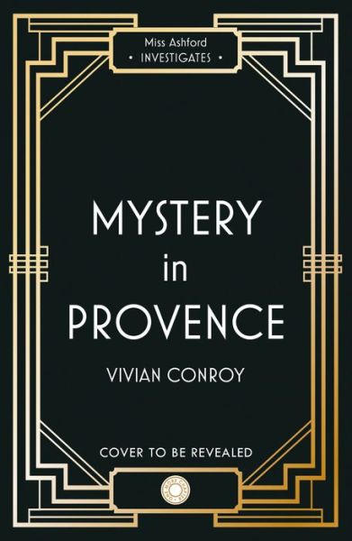 Cover for Vivian Conroy · Mystery in Provence - Miss Ashford Investigates (Paperback Book) (2022)