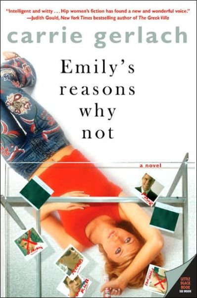 Cover for Carrie Gerlach · Emily's Reasons Why Not: A Novel (Paperback Book) (2005)