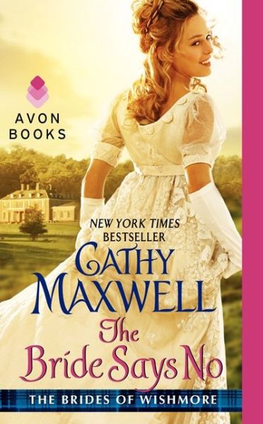 Cover for Cathy Maxwell · The Bride Says No: the Brides of Wishmore - Brides of Wishmore (Paperback Book) (2014)