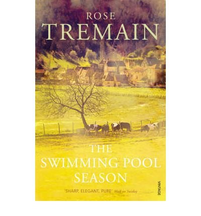 Cover for Rose Tremain · The Swimming Pool Season (Pocketbok) (2003)