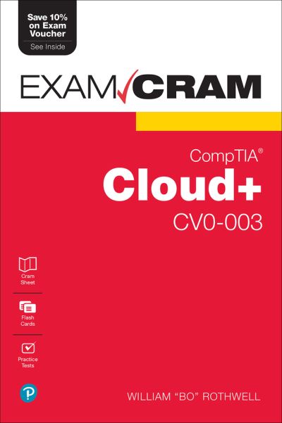 Cover for William Rothwell · CompTIA Cloud+ CV0-003 Exam Cram - Exam Cram (Book) (2022)