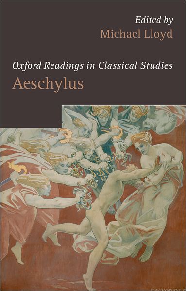 Cover for Michael Lloyd · Oxford Readings in Classical Studies: Aeschylus - Oxford Readings in Classical Studies (Hardcover Book) (2006)