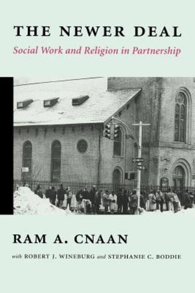 Cover for Ram Cnaan · The Newer Deal: Social Work and Religion in Partnership (Taschenbuch) (1999)