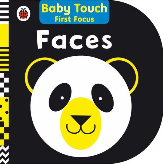Cover for Ladybird · Faces: Baby Touch First Focus (Board book) (2016)