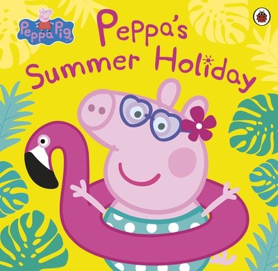 Cover for Peppa Pig · Peppa Pig: Peppa's Summer Holiday - Peppa Pig (Paperback Book) (2020)
