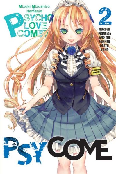 Cover for Mizuki Mizushiro · Psycome, Vol. 2 (light novel): Murder Princess and the Summer Death Camp - PSYCOME LIGHT NOVEL SC (Paperback Bog) (2016)