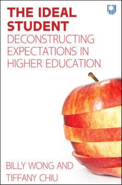 Cover for Billy Wong · The Ideal Student: Deconstructing Expectations in Higher Education (Paperback Bog) (2021)