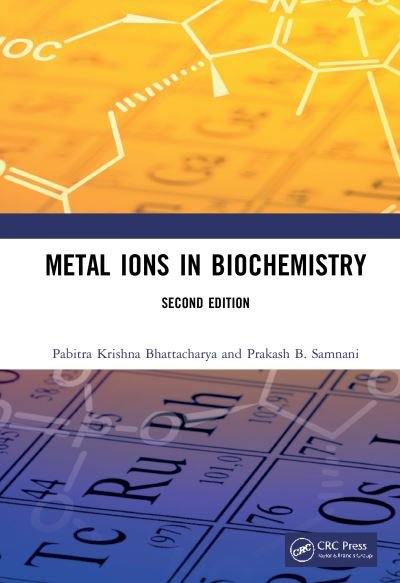 Cover for Pabitra Krishna Bhattacharya · Metal Ions in Biochemistry (Hardcover Book) (2020)