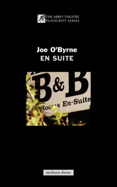 Joe O'Byrne · En Suite - Modern Plays (Paperback Book) (2002)