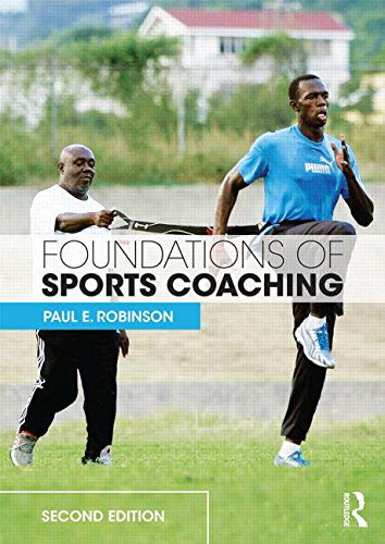 Cover for Paul E. Robinson · Foundations of Sports Coaching (Paperback Book) (2014)