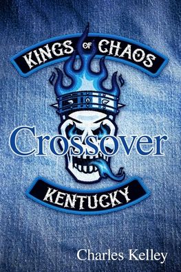 Crossover - Charles Kelley - Books - Blurb - 9780464288251 - September 4, 2019