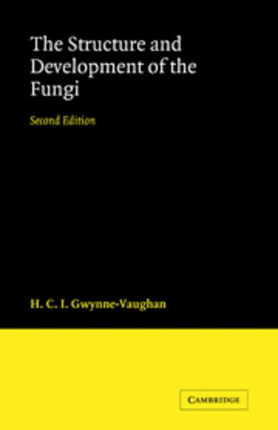 Cover for Gwynne-Vaughan · Structure and Development of Fungi (Paperback Book) (2009)