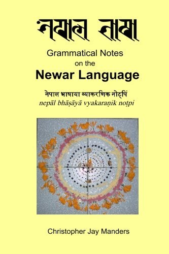 Cover for Christopher Jay Manders · Grammatical Notes on the Newar Language (Pocketbok) (2011)